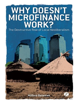 cover image of Why Doesn't Microfinance Work?